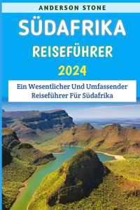 Südafrika Reiseführer 2024