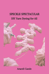 Speckle Spectacular