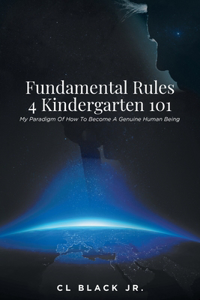 Fundamental Rules 4 Kindergarten 101
