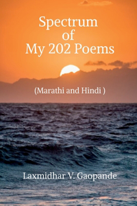 Spectrum of My 202 Poems