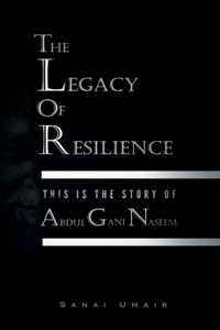 Legacy of Resilience