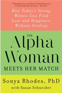 Alpha Woman Meets Her Match