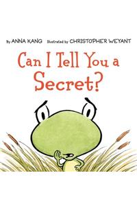Can I Tell You a Secret?