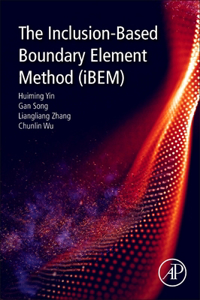 The Inclusion-Based Boundary Element Method (Ibem)