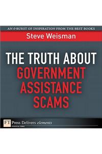 The Truth about Government Assistance Scams