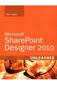 Sharepoint Designer 2010 Unleashed