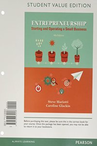 Entrepreneurship: Starting and Operating a Small Business, Student Value Edition Plus Mylab Entrepreneurship with Pearson Etext -- Access Card Package