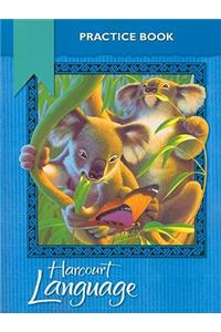 Harcourt School Publishers Language: Practice Workbook Grade 2