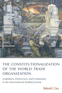 Constitutionalization of the World Trade Organization