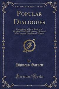 Popular Dialogues