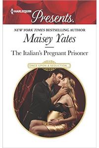 The Italian's Pregnant Prisoner