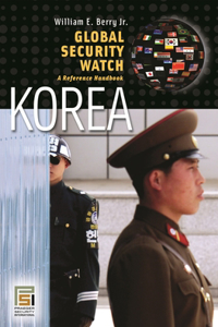 Global Security Watch--Korea