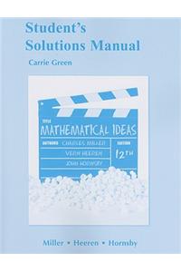 Student Solutions Manual for Mathematical Ideas