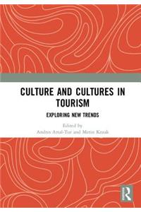 Culture and Cultures in Tourism