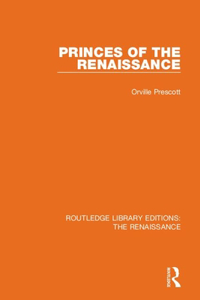 Princes of the Renaissance