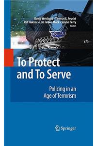 To Protect and to Serve