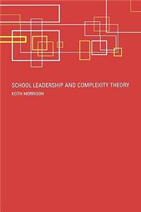 School Leadership and Complexity Theory