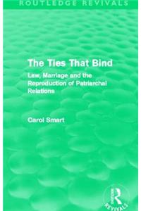 The Ties That Bind (Routledge Revivals)