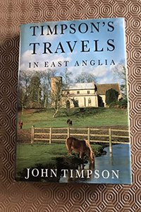 Timpson's Travels in East Anglia