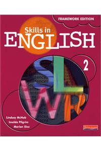 Skills in English Framework Edition Student Book 2