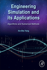 Engineering Simulation and Its Applications: Algorithms and Numerical Methods