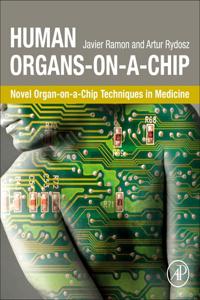 Human Organs-On-A-Chip