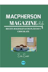 Macpherson Magazine Chef's - Receta Magdalenas de plátano y chocolate