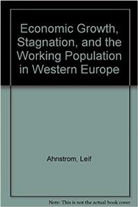 Economic Growth Stagnation and the Working Populat ion in Western Europe