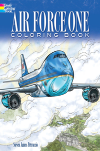 Air Force One Coloring Book: Color Realistic Illustrations of This Famous Airplane!