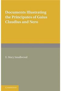 Documents Illustrating the Principates of Gaius Claudius and Nero