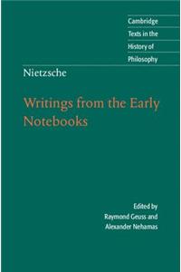 Nietzsche: Writings from the Early Notebooks