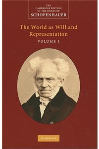 Schopenhauer: 'The World as Will and Representation': Volume 1