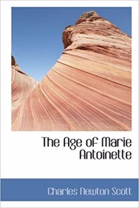 The Age of Marie Antoinette