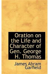 Oration on the Life and Character of Gen. George H. Thomas