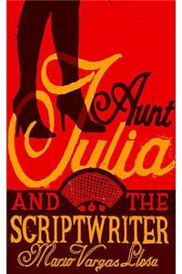 Aunt Julia and the Scriptwriter