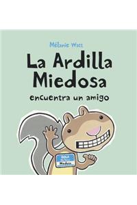 Sp-La Ardilla Miedosa Encuentr