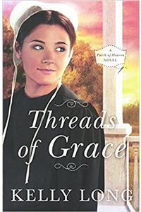 Threads of Grace (Patch of Heaven Novel)