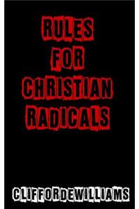 Rules for Christian Radicals