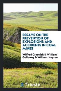 The Prevention of Accidents in Mines