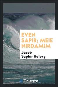 Even Sapir; Meḳiẓe Nirdamim
