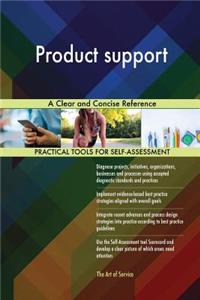 Product support A Clear and Concise Reference