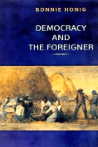 Democracy and the Foreigner