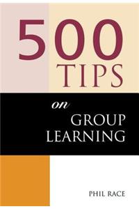 500 Tips on Group Learning
