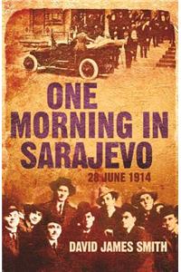 One Morning in Sarajevo