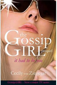 Gossip Girl: It Had To Be You