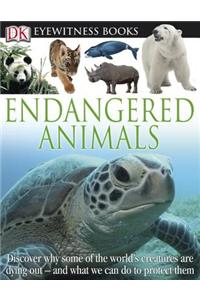 DK Eyewitness Books: Endangered Animals