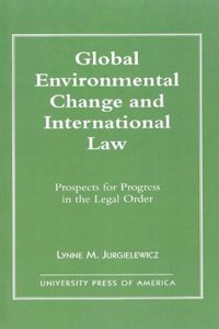 Global Environmental Change and International Law
