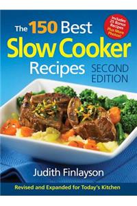 150 Best Slow Cooker Recipes