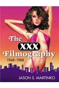 XXX Filmography, 1968-1988