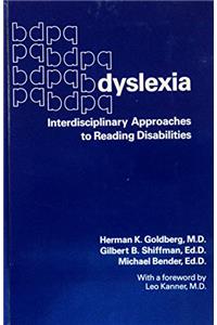 Dyslexia: Interdisciplinary Approaches to Reading Disabilities